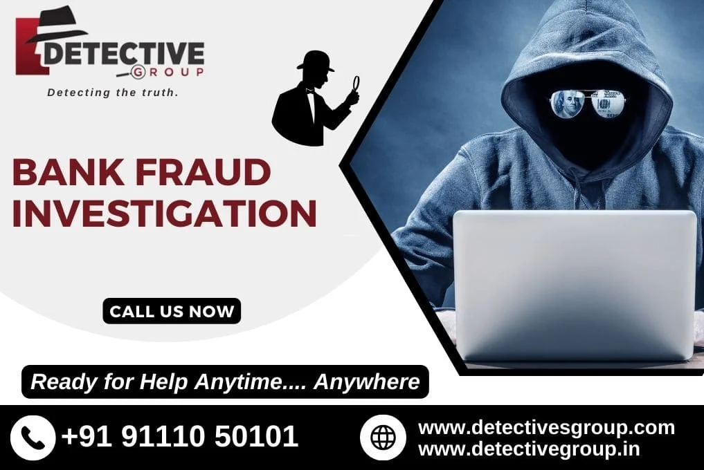 Bank Fraud Investigation