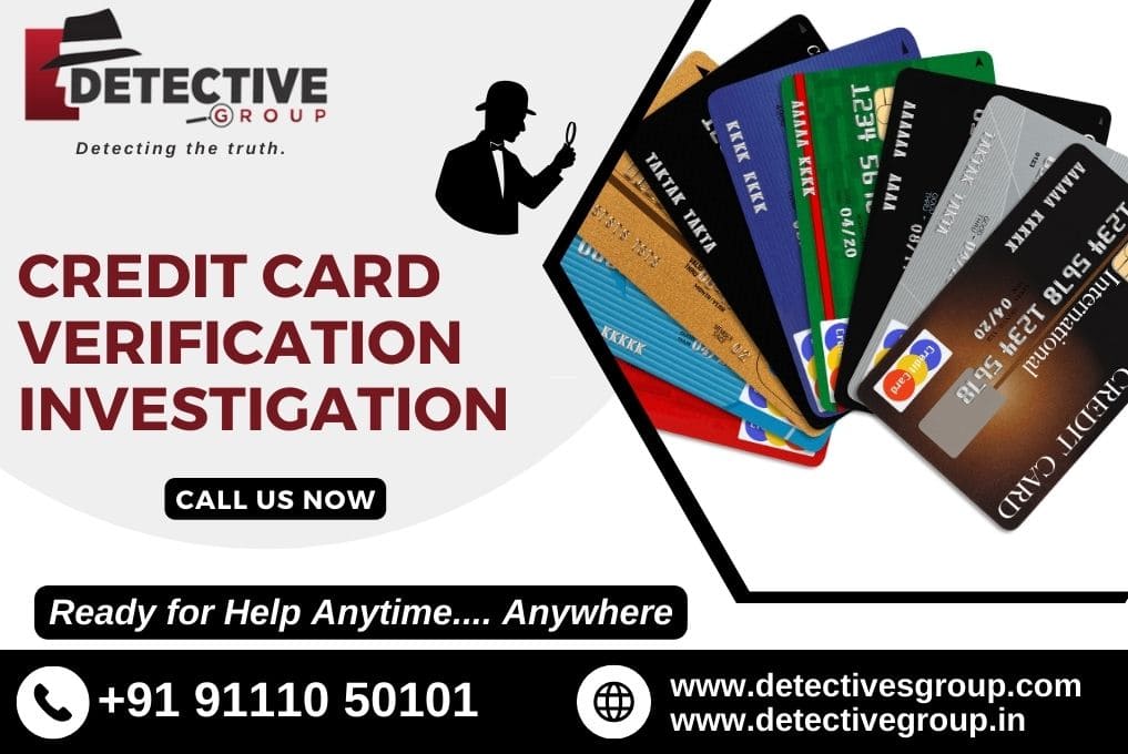 Best Detective Services for Credit Card Verification Investigation in Indore