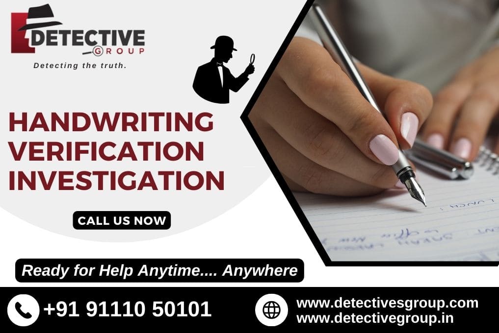 Best Detective Agency for Handwriting Verification Investigation in Indore