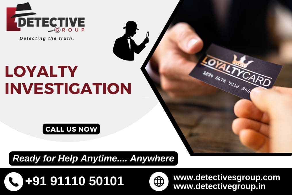 Best Detective Services for Loyalty Investigation in Indore