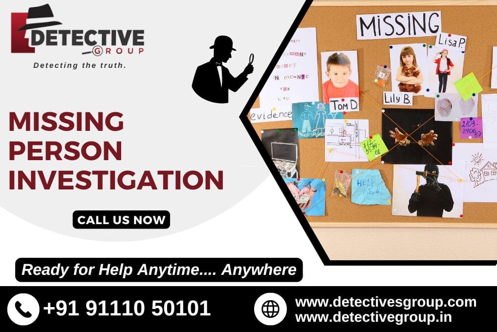 Best Detective Services for Missing Person Investigation in Indore